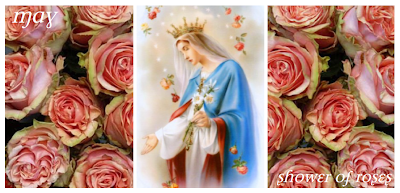 May :: Month Dedicated to the Blessed Virgin Mary