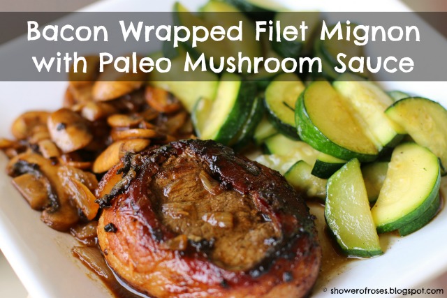 Bacon Wrapped Filet Mignon {Autoimmune Paleo}