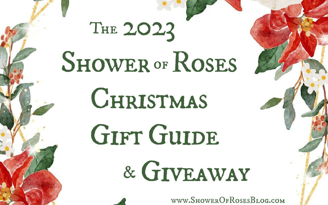 2023 Shower of Roses Christmas Gift Guide + Giveaway
